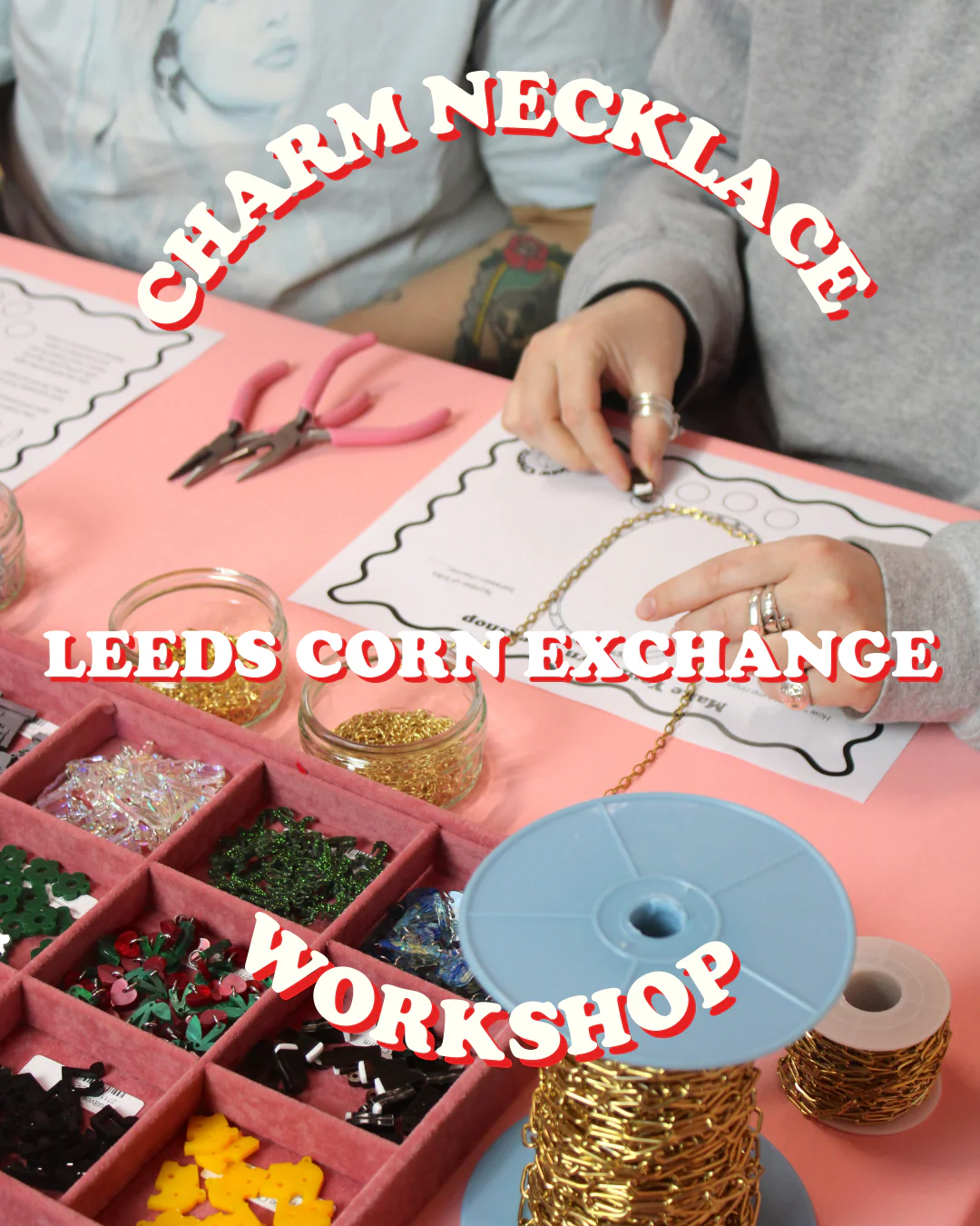 Make Your Own Charm Necklace Workshop. Leeds. 7th May 2026-Ticket